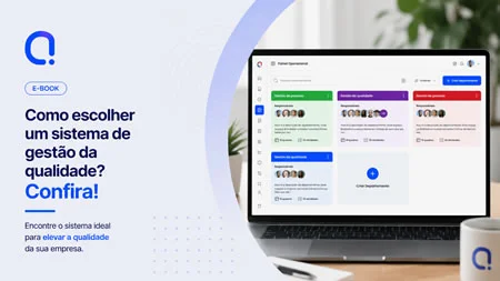 Como escolher um sistema de gestão da qualidade? Confira!