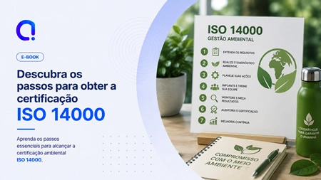 Descubra os passos para obter a certificação ISO 14000